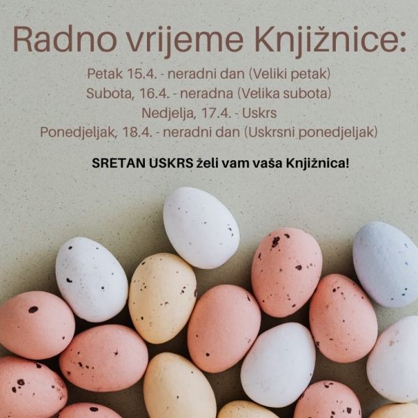 OBAVIJEST o radnom vremenu Knjižnice