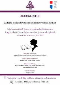 Pročitajte više o članku Okrugli stol o provedbi projekta “Zaslužne žene u hrvatskom knjižničarstvu kroz povijest: leksikon zaslužnih žena u hrvatskom knjižničarstvu u drugoj polovici 20. stoljeća – istraživanje usmenih i pisanih izvora (oral history) – prva faza”