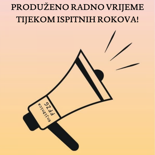 OBAVIJEST o produženom radnom vremenu Knjižnice tijekom ispitnih rokova
