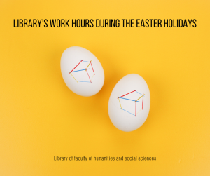 Read more about the article Library’s workhours during the Easter holidays