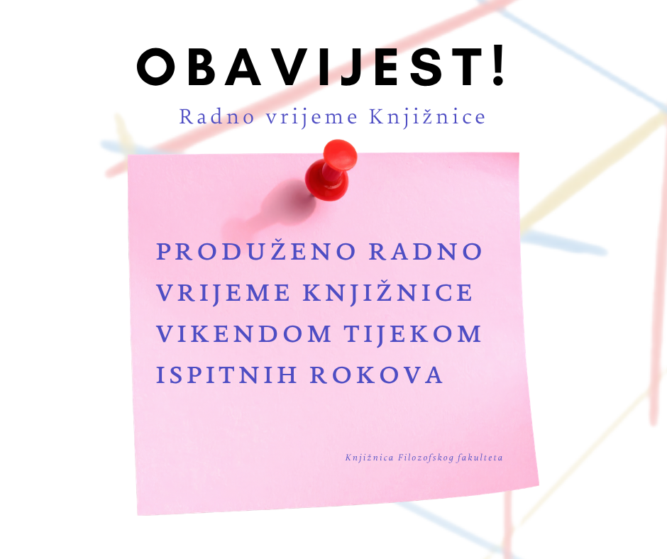 Pročitajte više o članku OBAVIJEST o radnom vremenu Knjižnice tijekom ispitnih rokova